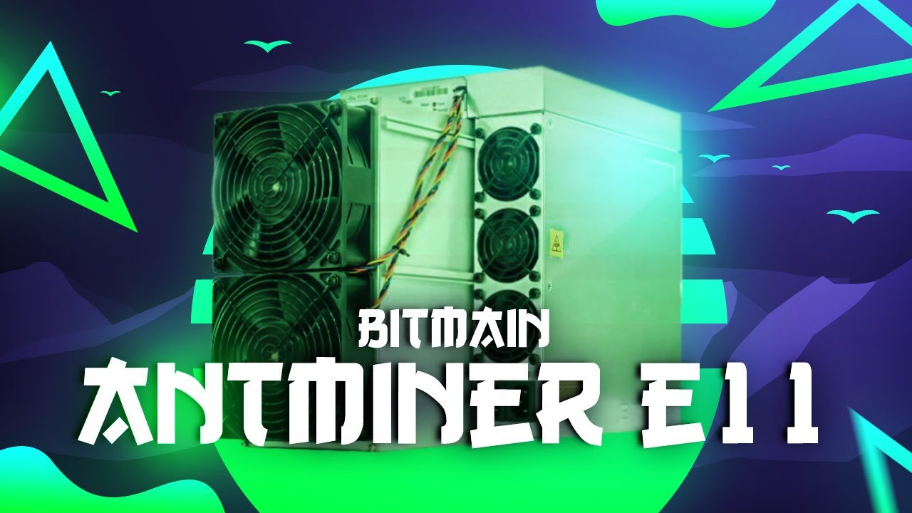 BITMAIN ANTMINER E11 Review